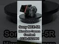 Sony NEX-5R Mirrorless Camera مناسب قیمت کے لیے رابطہ کیجئے Best Price Wasi Sons Contact 03353722991