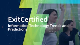 Information Technology Trends and Predictions for 2021 | ExitCertified