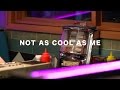 Mainland Diner Sessions: NOT AS COOL AS ME