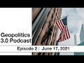 Geopolitics 3.0 Podcast: US-Russia Summit, Return of the Western Bloc and China's Response