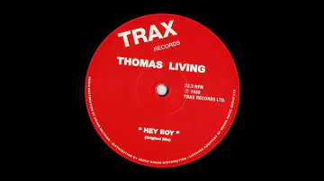 Thomas Living - Hey Boy (Original Mix) [Trax Records]