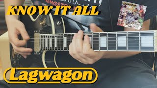 Lagwagon - Know It All (Guitar Cover)