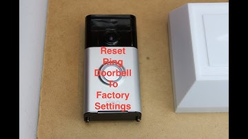 Reset Ring Video Doorbell To Default Settings