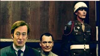 Saul Goodman at the Nuremberg Trials