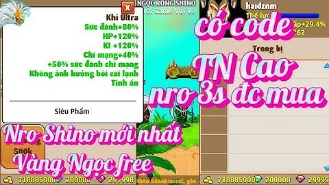 Nro Lậu Mới Nhất || Nro Shino đăng test vàng Ngọc free TN siêu cao ct siêu vip nhập code đc đồ vip