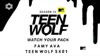 Famy Ava Teen Wolf 5x01 Soundtrack