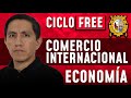 Comercio internacional 💰 Economía  [CICLO FREE]