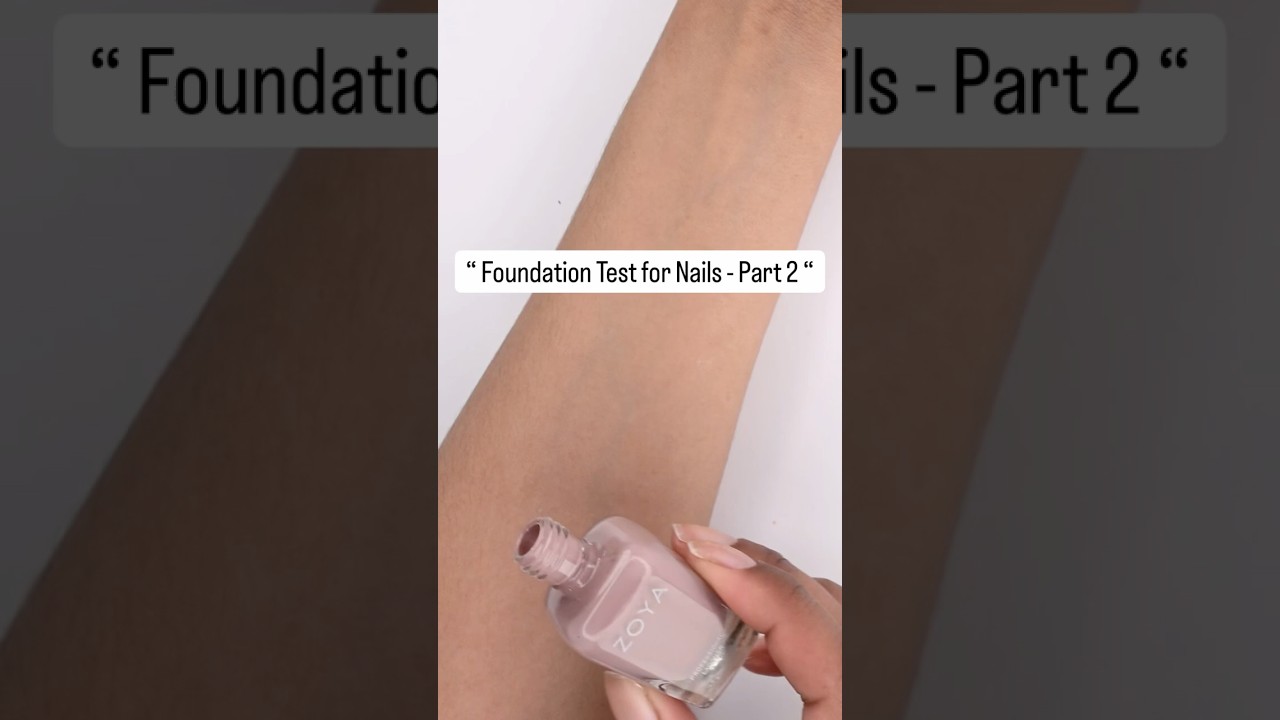 Foundation Shades… But Make Them Nails | ZOYA Part 2