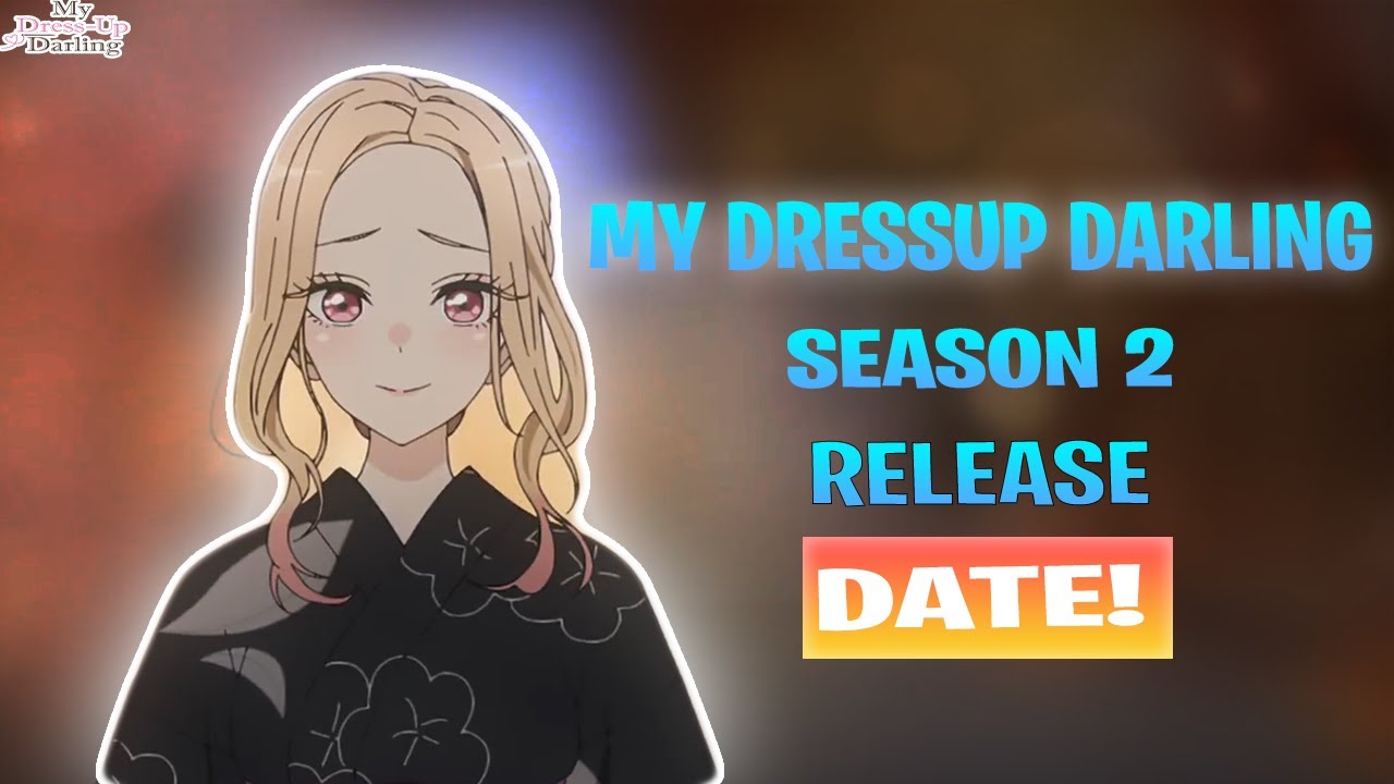 my dress-up darling season 2