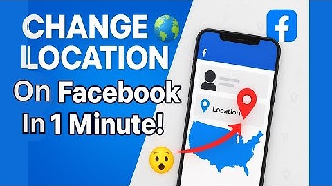 How to Change Location on Facebook | Update Your Facebook Location Easily (Step-by-Step Tutorial)
