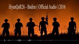 iSyanQaR26 - Badim (  Music ) 2016 #YENİ Resimi