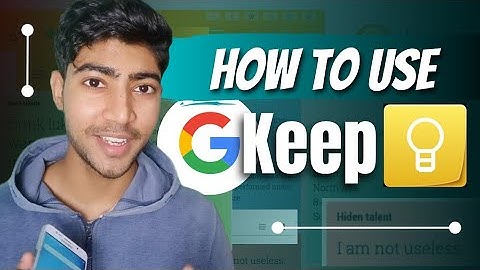 Google Keep | How To Use Google Keep | Google Keep Tutorial video | 2022 in hindi