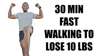 30 Minute FAST WALKING IN PLACE WORKOUT for Losing 10LBS at Home