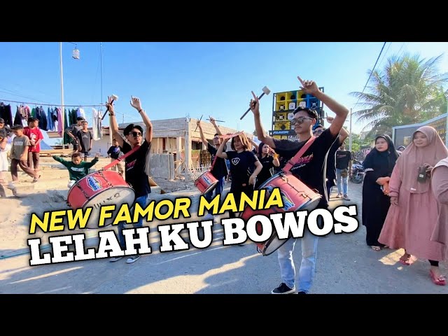 TERBARU LELAH KU BOWOS BERSAMA NEW FAMOR MANIA 🇮🇩 class=