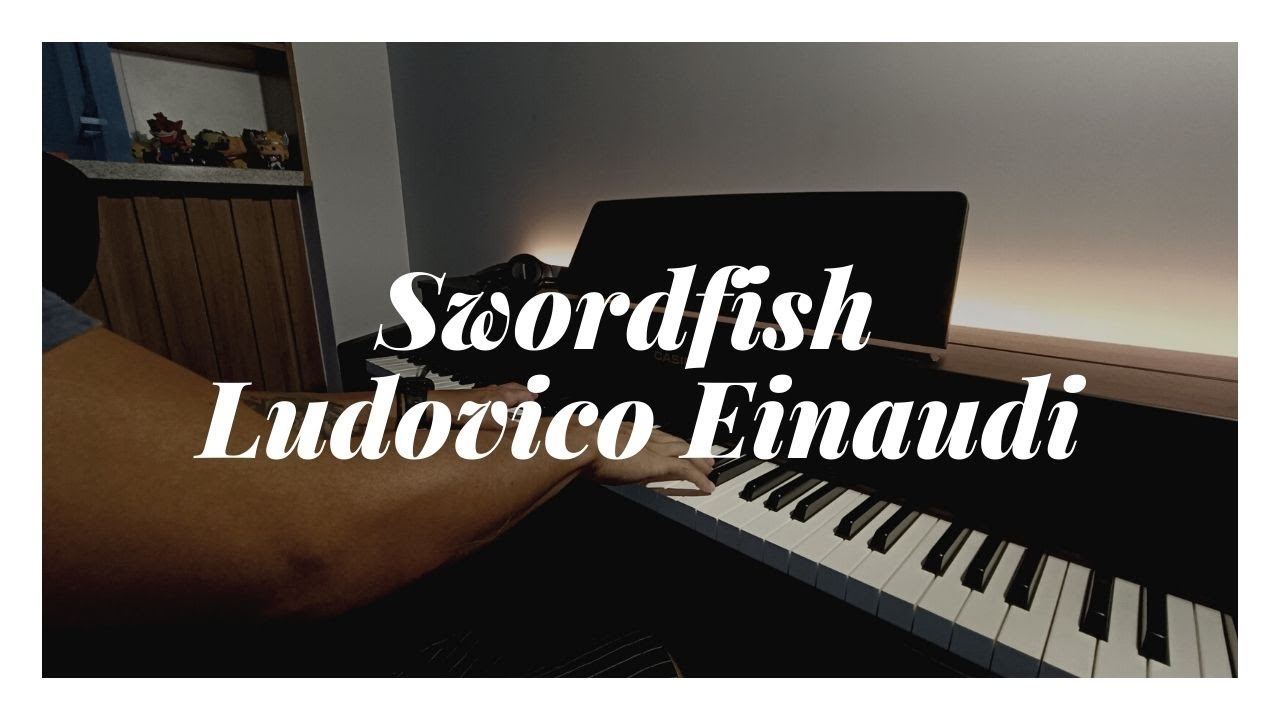 Swordfish Ludovico Einaudi Piano Cover Casio AP 470 YouTube