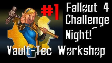 Fallout 4 | Vault-Tec Workshop, Part 1 | CHALLENGE NIGHT | SURVIVAL, with Mark Jackson