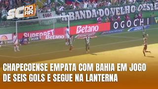 Em jogo de seis gols, Chapecoense empata com Bahia na Arena Condá