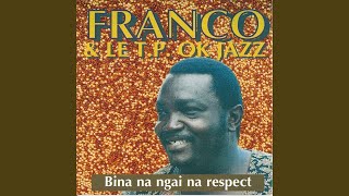 Video thumbnail of "Franco Luambo - Bina na ngai na respect"