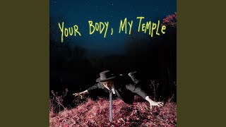 Your Body, My Temple chords