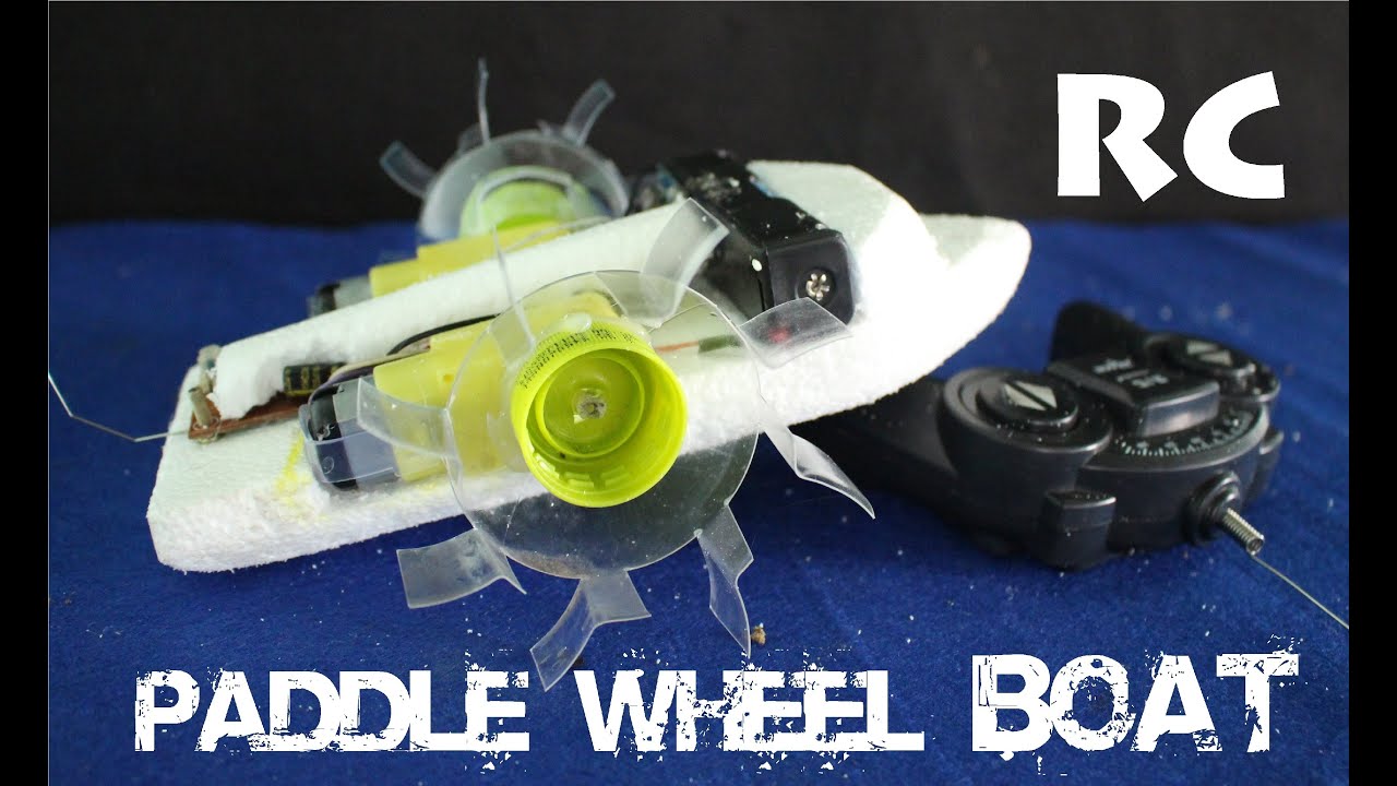 Make a Remote Control Paddel Wheel Boat - RC toy - YouTube