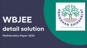 WBJEE 2024 solution || Mathematics by Dr. Nimai Sarkar Sir|| Part-2