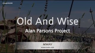 Video thumbnail of "Alan Parsons Project-Old And Wise (Karaoke Version)"