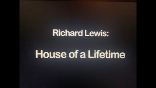 Richard Lewis: House of a Lifetime (46 min  2013)
