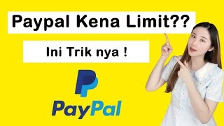 Paypal Kena Limit?? Ini Tips dan Cara Menghindari Limit Guys!