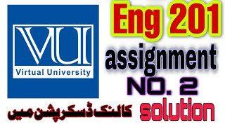 eng 201 assignment solution 2022 || eng 201 assignment 2 solution 2022