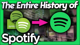 The Entire History of Spotify screenshot 2