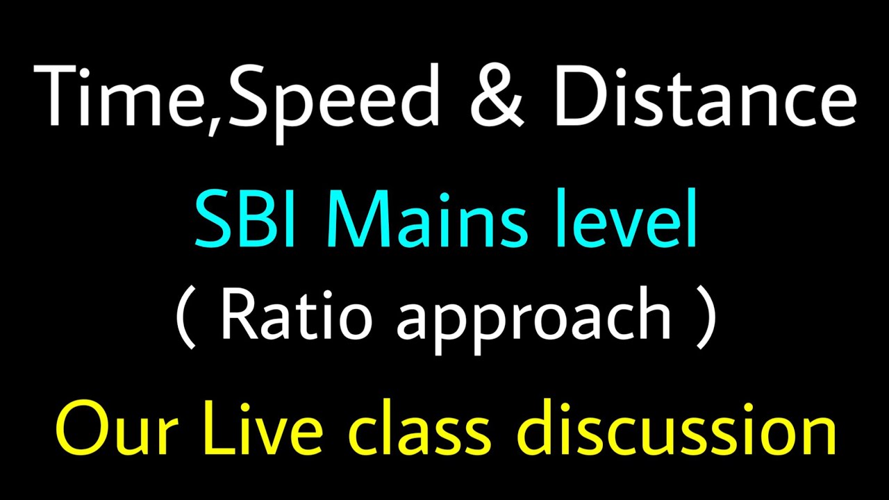 Time , Speed and Distance | SBI Mains Level | Spaarkz Academy - Best Bank Coaching Centre in Madurai