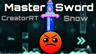 MasterSword by CreatorRT (Me) and Snow - Geometry Dash 2.205