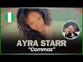   ayra starr  commas lyric  reaction