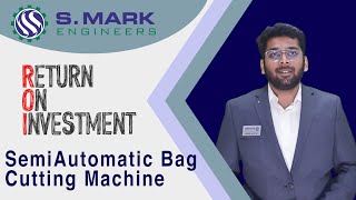Semi Automatic Bag Cutting Machine