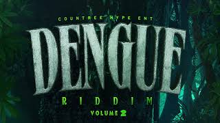 Dengue Riddim Mix Pt.2 (2020) Alkaline,Knaxx,Sashie Cool,Star Captyn & More (Countree Hype)