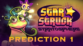 Starstruck Stratosphere Prediction 1 Broggle