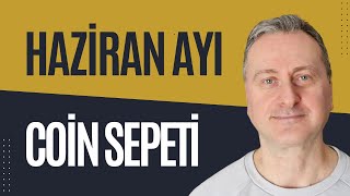 Haziran Ayı Coin Sepeti