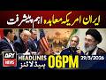 Iran-US deal important Development | ARY News 6 PM Headlines - 29 May 2026