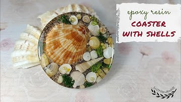 ~JustHandmade~ Epoxy resin coaster with shells - tutorial / seashore / DIY coaster