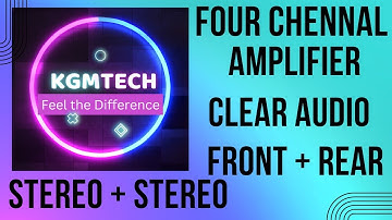 Low Budget 4 Channel Amplifier with Clear Audio out #KGM Tech #Use headphones to hear Clear