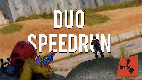 How the BEST DUO in RUST SPEEDRUN ENDGAME!
