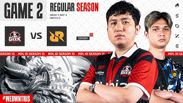 GEEK FAM ID vs RRQ HOSHI | Regular Season Week 3 Day 3 | Game 2 | #MPLIDS15