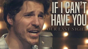 Shawn Mendes - "If I Can't Have You" (Rock Cover by Our Last Night)