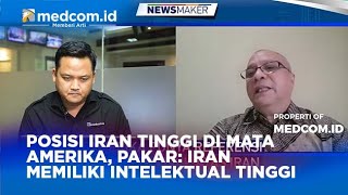 POSISI IRAN TINGGI DI MATA AMERIKA, PAKAR IRAN MEMILIKI INTELEKTUAL TINGGI