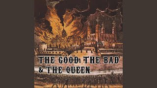 Video thumbnail of "The Good, the Bad & the Queen - Three Changes"