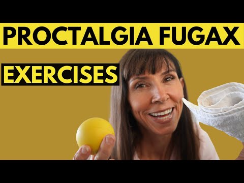 PROCTALGIA FUGAX Exercises to Relieve Sudden ANAL PAIN and RECTAL SPASM