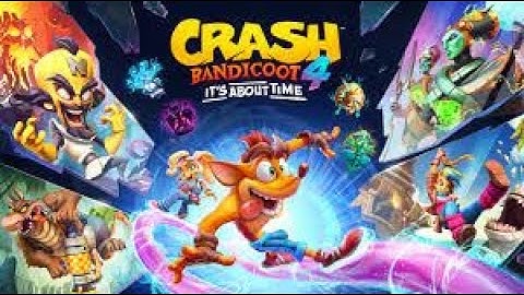 Crash Bandicoot 4: It