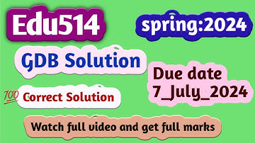 EDU514 GDB Solution spring 2024 | Edu514 💯 correct GDB Solution spring 2024 | learn with Mdm |