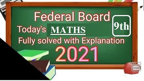 MATHS Paper Class 9 (2021) SSC-I, MATHS MCQs answer keys (20 August, 2021)