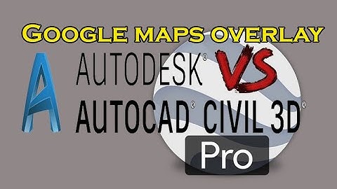 How to Overlay Maps in Civil 3D 2021 vs Google Earth pro #civil3d #googleearth  #googleearthpro